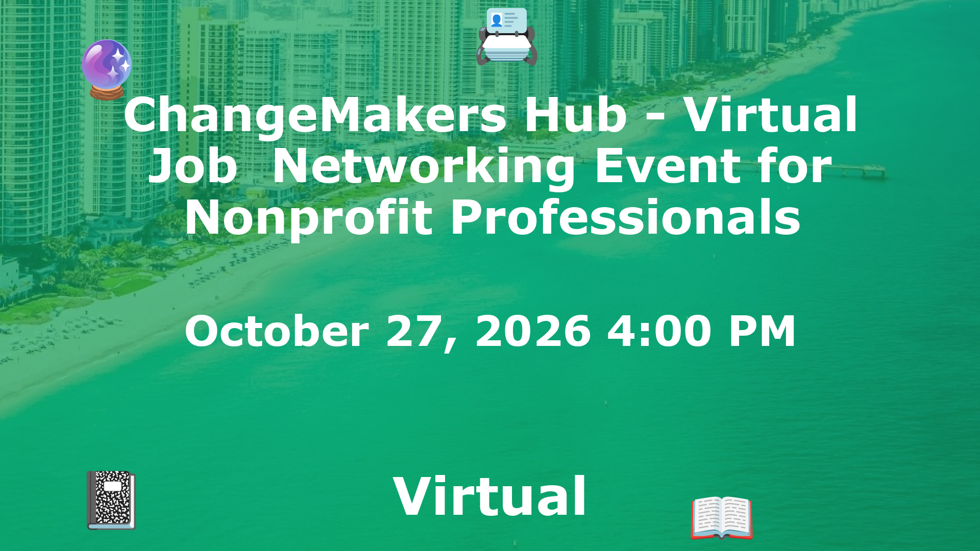 ChangeMakers Hub - Virtual Job  Networking Event for Nonprofit Professionals event image